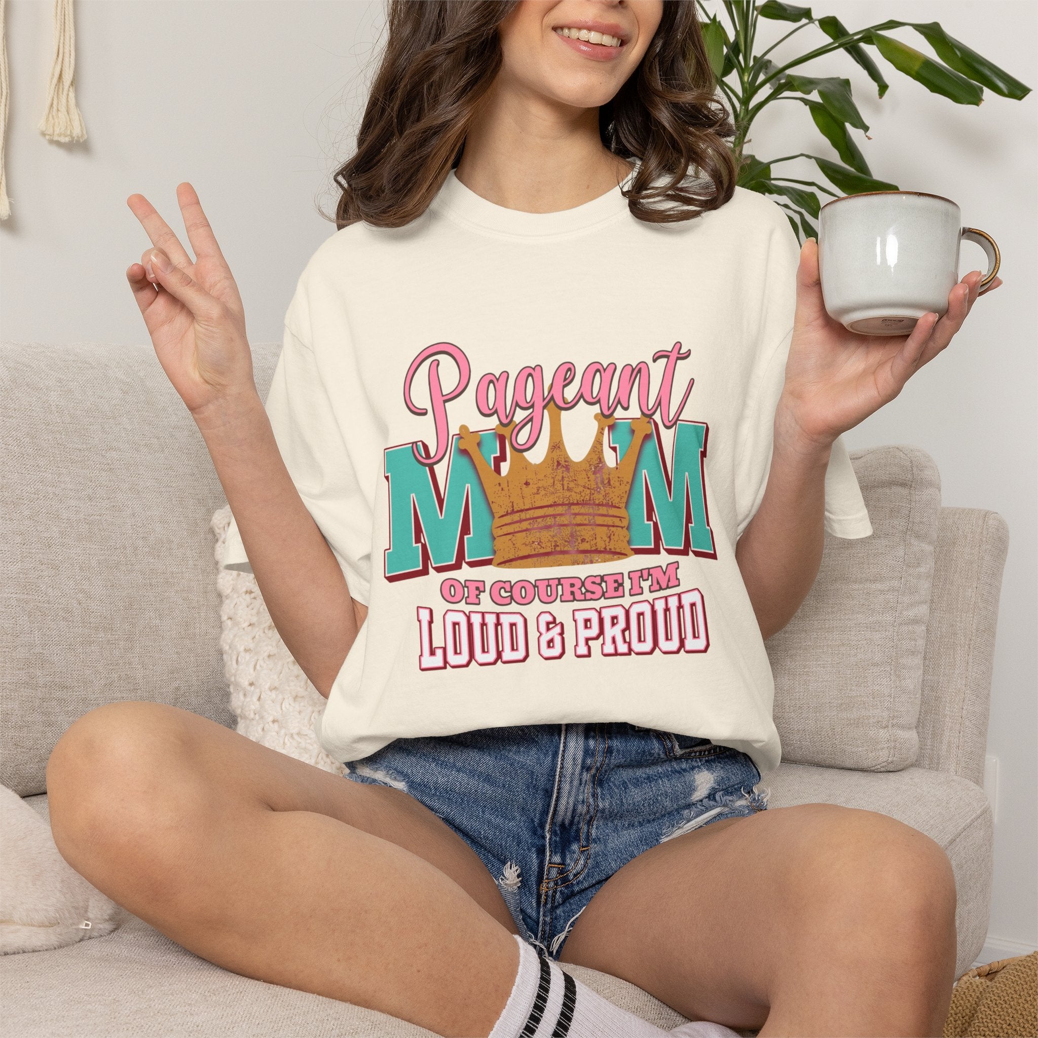 Pageant Mom Loud & Proud