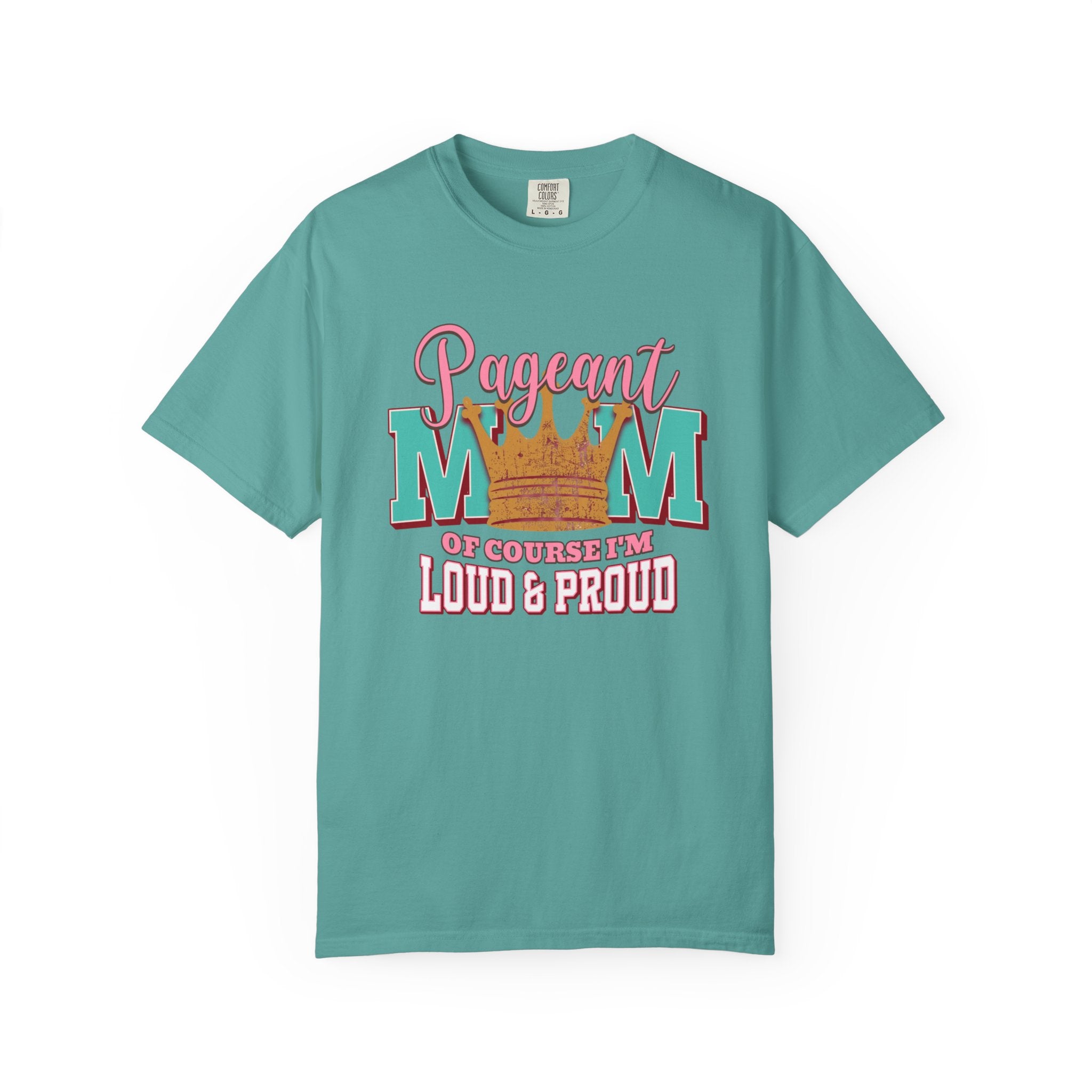 Pageant Mom Loud & Proud
