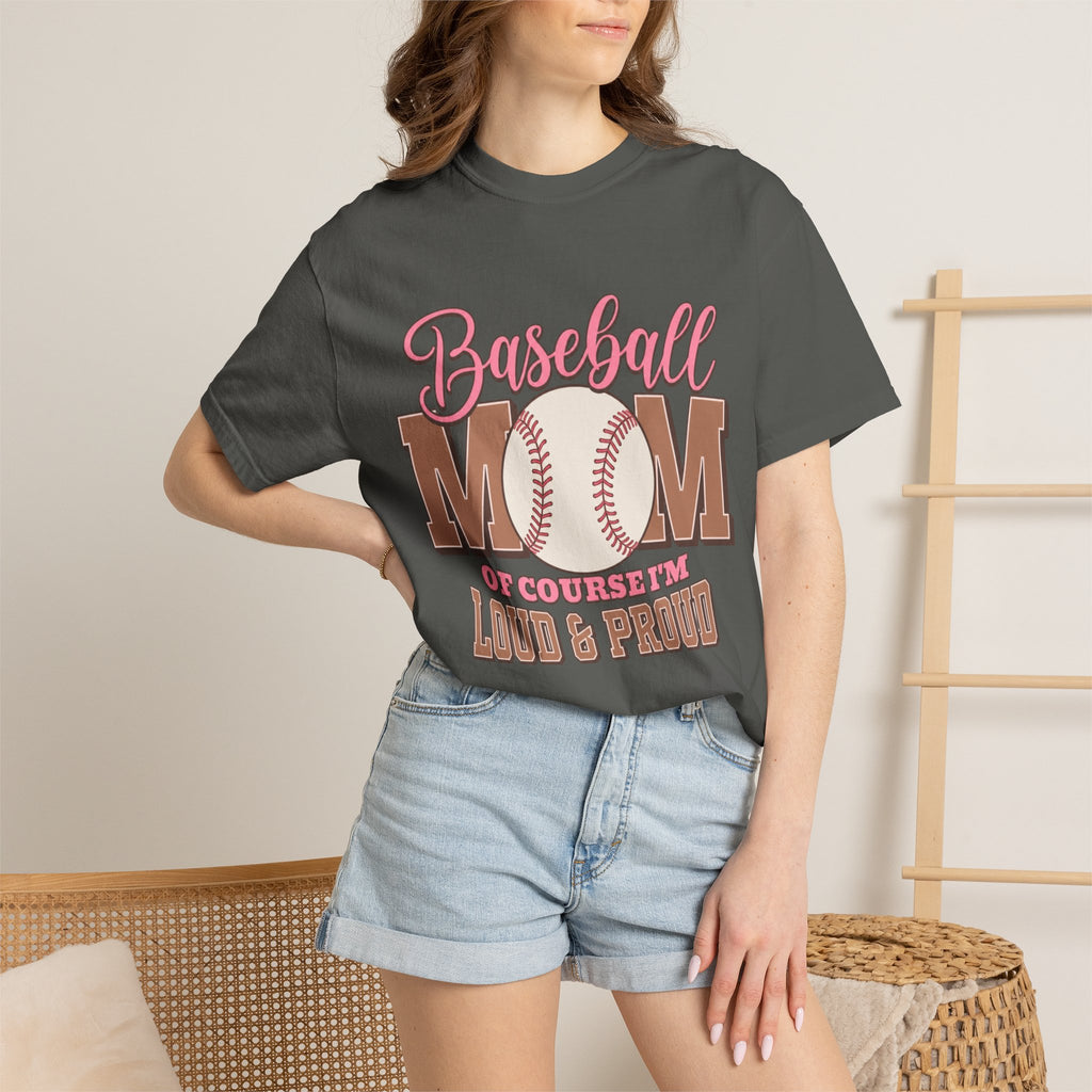 Baseball Mom T-Shirt — "Of Course I’m Loud & Proud" Soft Cotton Tee
