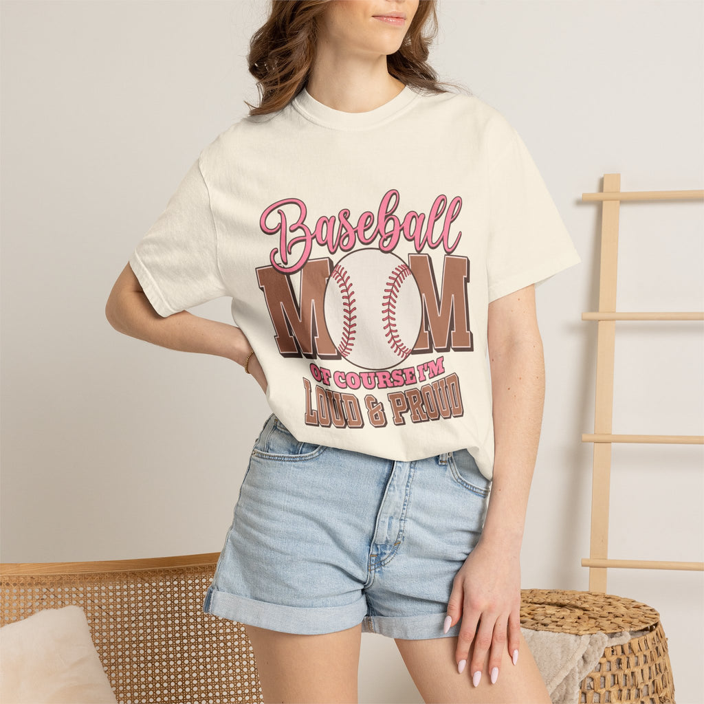 Baseball Mom T-Shirt — "Of Course I’m Loud & Proud" Soft Cotton Tee