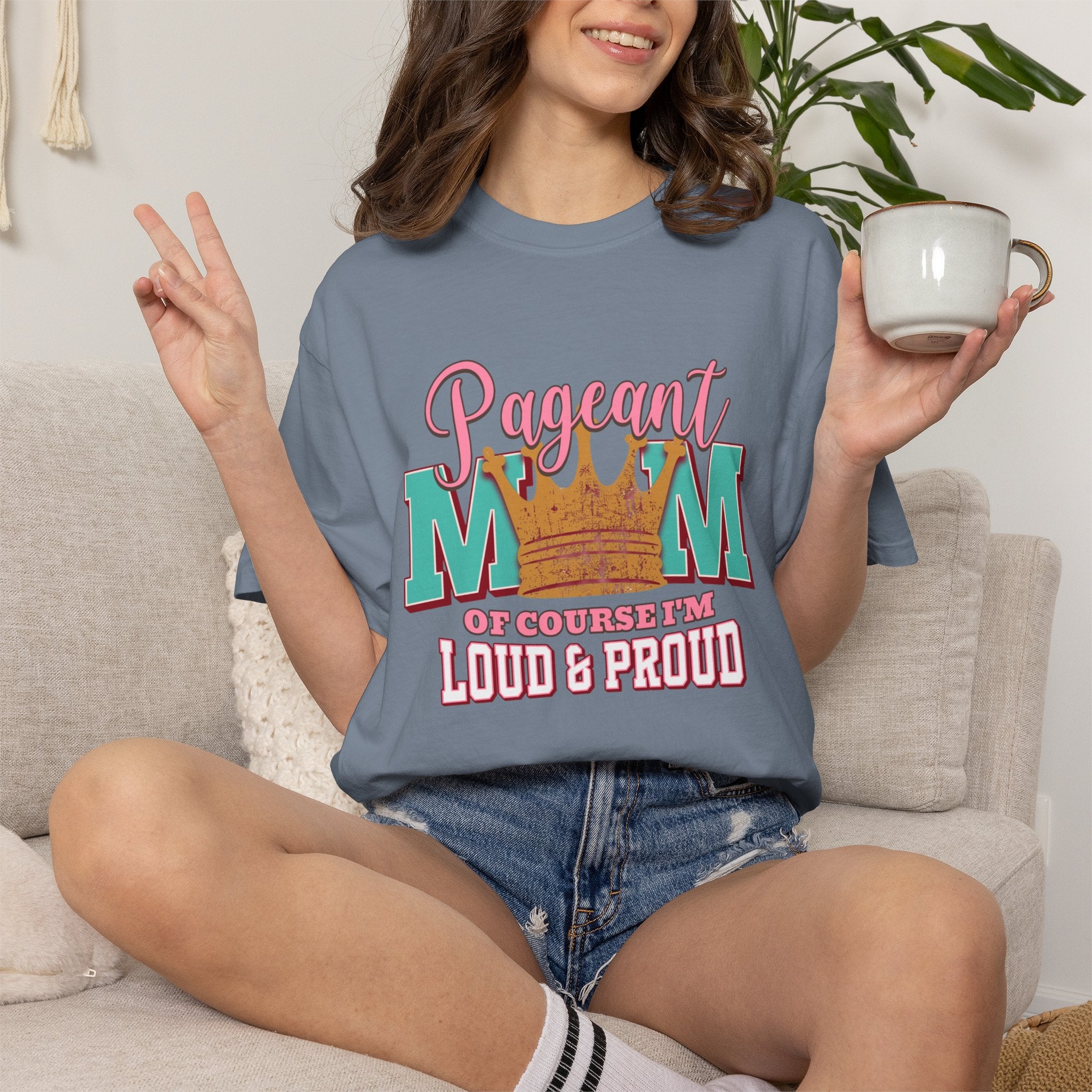 Pageant Mom Loud & Proud
