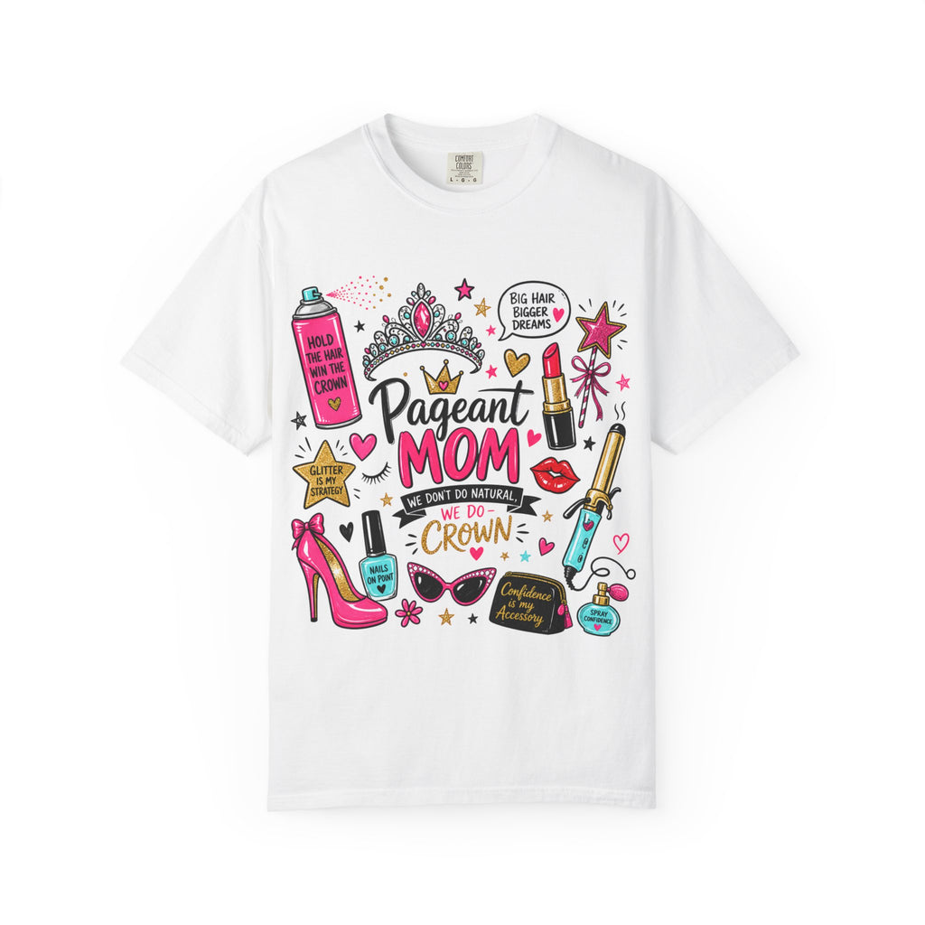 Pageant Mom shirt | Pageant Mom T-Shirt, Crown and Glam Design